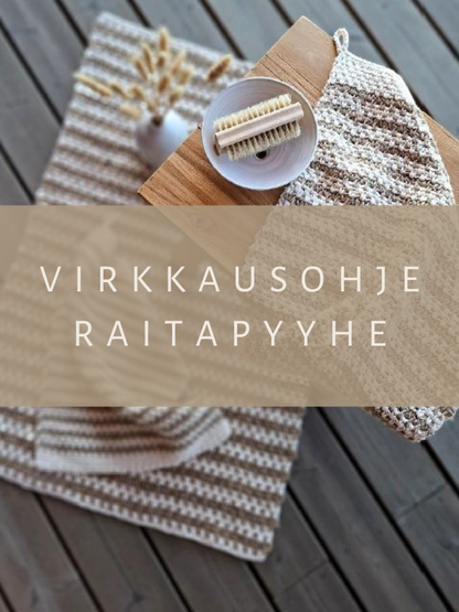 Virkkausohje raitapyyhe (ladattava pdf. ohje)